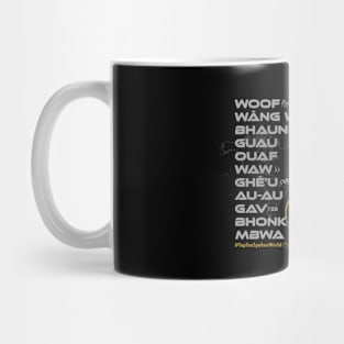 WOOF: Say ¿Qué? Top Ten Spoken (World) Mug